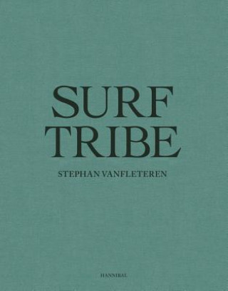 Kniha Surf Tribe Stephan Vanfleteren