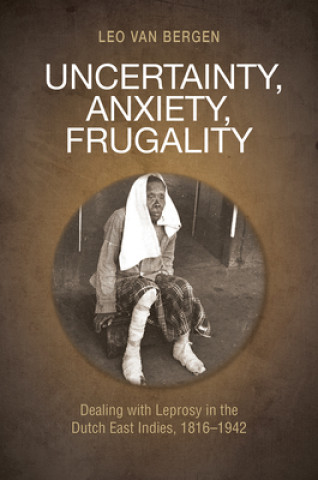 Knjiga Uncertainty, Anxiety, Frugality Leo van Bergen
