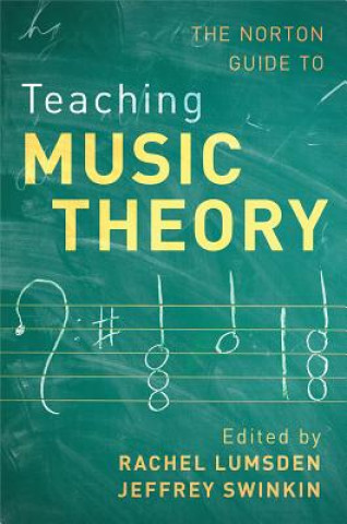 Kniha Norton Guide to Teaching Music Theory Rachel Lumsden