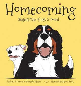 Buch Homecoming: Shafer's Tale of Lost and Found Theresa D Tillinger