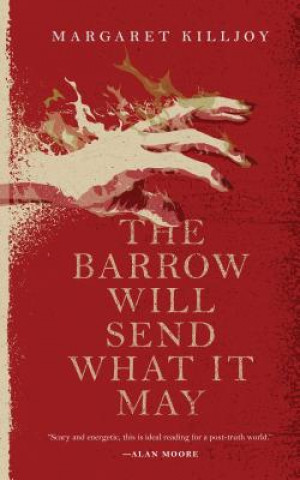 Book Barrow Will Send What it May Margaret Killjoy