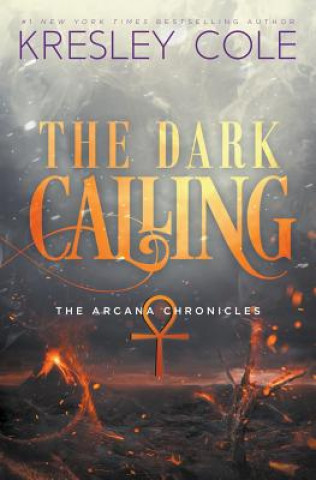 Книга The Dark Calling Kresley Cole