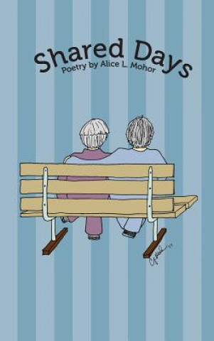 Kniha Shared Days Alice Mohor