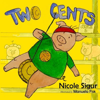Kniha Two Cents Nicole Sigur