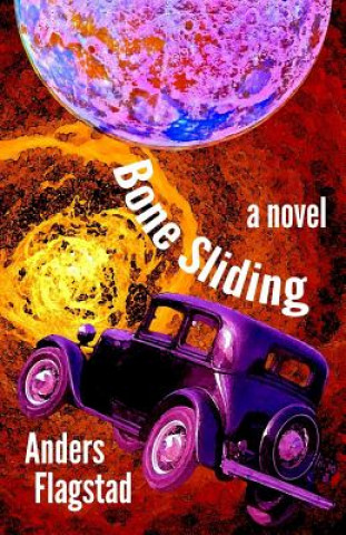 Knjiga Bone Sliding Anders Flagstad