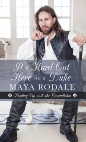 Livre It's Hard Out Here for a Duke Maya Rodale