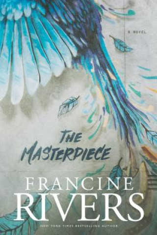 Книга The Masterpiece Francine Rivers