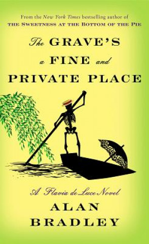 Книга The Grave's a Fine and Private Place C Alan Bradley