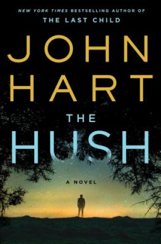 Carte The Hush John Hart