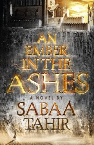 Carte An Ember in the Ashes Sabaa Tahir