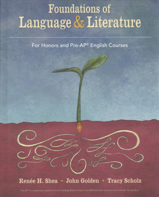 Könyv Foundations of Language and Literature Renee H Shea