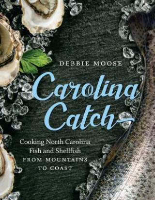 Книга Carolina Catch Debbie Moose