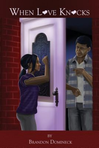 Knjiga When Love Knocks Brandon Domineck
