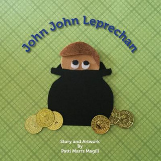 Könyv John John Leprechaun Patti Marrs Magill