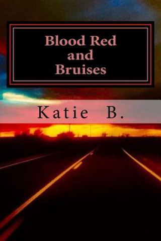 Carte Blood Red and Bruises Katie B