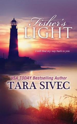 Carte Fisher's Light Tara Sivec