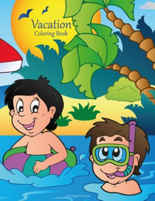 Kniha Vacation Coloring Book 1 Nick Snels