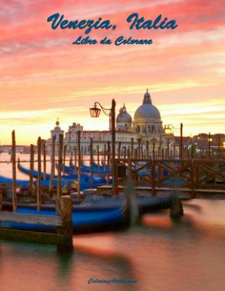 Kniha Venezia, Italia Libro da Colorare 1 Nick Snels