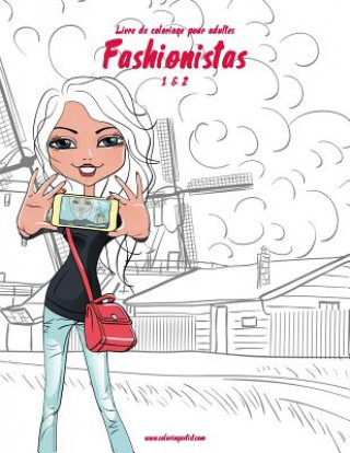 Buch Livre de coloriage pour adultes Fashionistas 1 & 2 Nick Snels