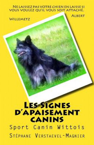 Carte Les Signes d'apaisement canins: Club canin de Wittes Stephane Verstaevel Magnier