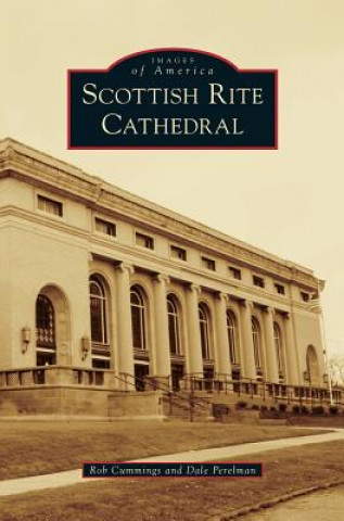 Book Scottish Rite Cathedral Rob Cummings