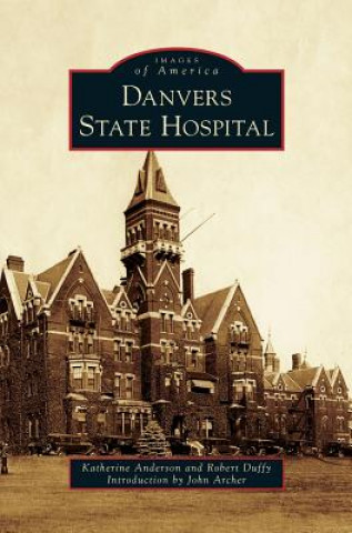 Kniha Danvers State Hospital Katherine Anderson