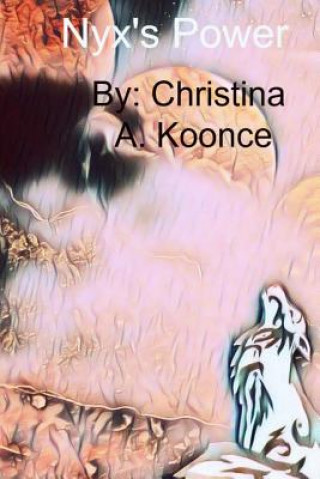 Книга Nyx's Power Christina a Koonce