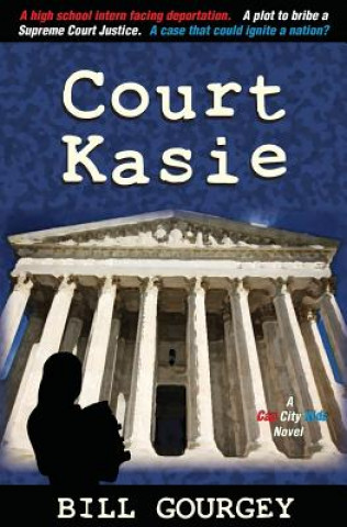 Книга Court Kasie Bill Gourgey