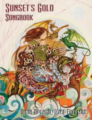 Kniha Sunset's Gold Songbook Tania Opland
