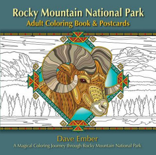 Carte Rocky Mountain National Park Adult Coloring Book & Postcards: A Magical Coloring Journey Through Rocky Mountain National Park Dave Ember