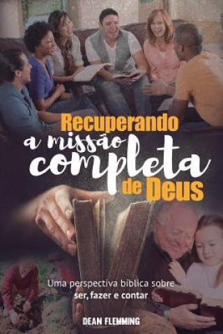 Carte Recuperando a Miss o Completa de Deus Dean Flemming