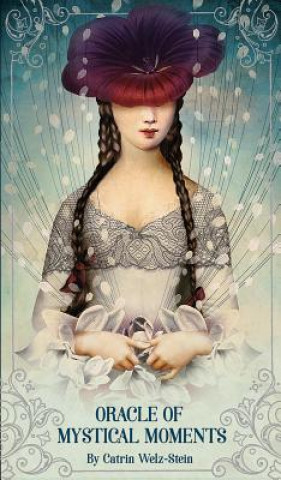 Materiale tipărite Oracle of Mystical Moments Catrin Welz-Stein