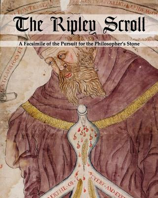 Книга The Ripley Scroll: A Facsimile of the Pursuit for the Philosopher's Stone Victor Shaw