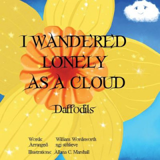 Carte I Wandered Lonely As A Cloud: Daffodils William Wordsworth