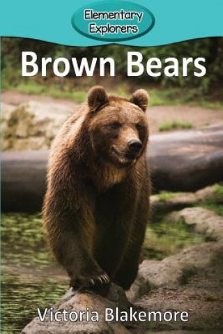 Knjiga Brown Bears Victoria Blakemore