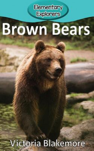 Könyv Brown Bears Victoria Blakemore
