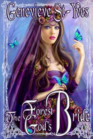 Книга Forest God's Bride Genevieve St-Yves