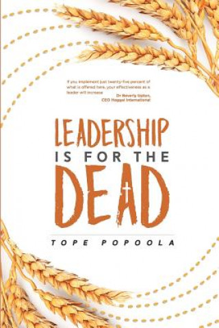 Kniha Leadership Is For The Dead 'Tope Popoola