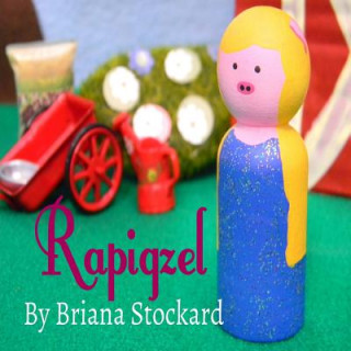 Knjiga Rapigzel Briana Stockard