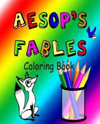 Kniha Aesop's Fables coloring book Vol1 Mr a Kearns