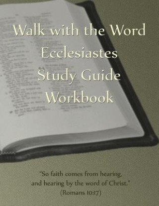 Knjiga Walk with the Word Ecclesiastes Study Guide Workbook D E Isom