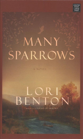 Boek Many Sparrows Lori Benton