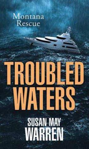 Carte Troubled Waters Susan May Warren