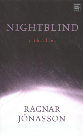 Kniha Nightblind Ragnar Jonasson