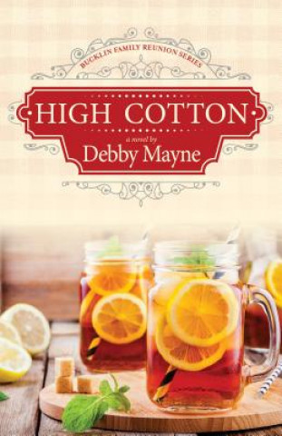 Kniha High Cotton Debby Mayne