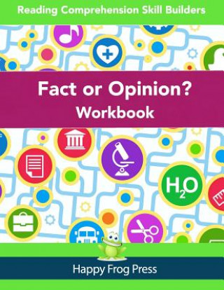 Könyv Fact or Opinion Workbook: Reading Comprehension Skill Builders Janine Toole Phd