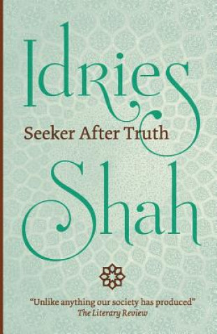 Kniha Seeker After Truth Idries Shah