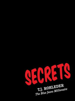 Knjiga Secrets T J Rohleder