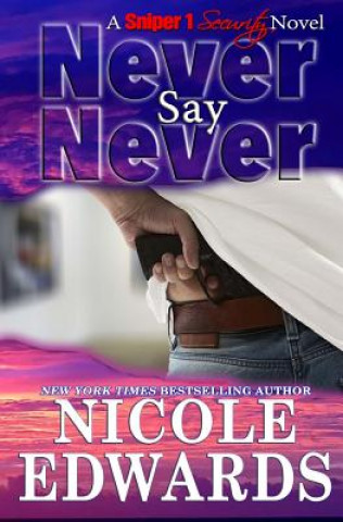 Carte Never Say Never Nicole Edwards