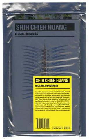 Könyv Shih Chieh Huang: Reusable Universes Shih Chieh Huang